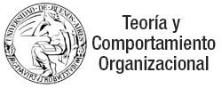 Teoría y Comportamiento Organizacional